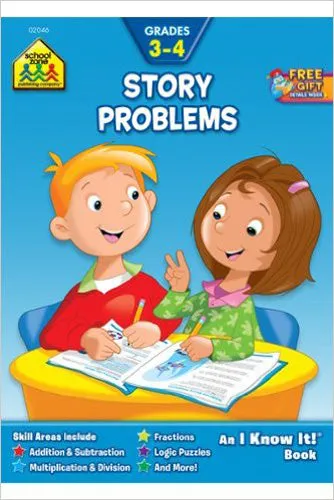 SCHOOL ZONE - Story Problems 3-4 Workbook - 32 Pages